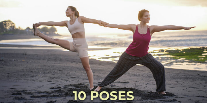 10 Poses to Elevate Your Practice