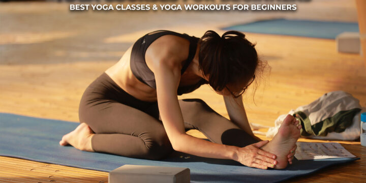 Yoga Courses for Beginners: Best Yoga Classes & Yoga Workouts for Beginners